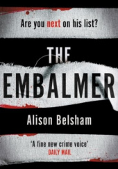 Okładka książki The Embalmer Alison Belsham