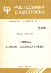 Okładka książki Obróbka cieplno-chemiczna stali Tadeusz Pełczyński