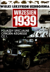 Okładka książki Pojazdy specjalne Citroen-Kegresse cz.1 Jędrzej Korbal