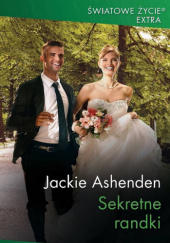 Okładka książki Sekretne randki Jackie Ashenden