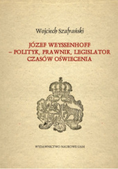 Józef Weyssenhoff – polityk, prawnik, legislator czasów Oświecenia