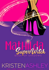 Okładka książki Mathilda, SuperWitch Kristen Ashley