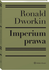 Okładka książki Imperium prawa Ronald Dworkin