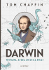 Okładka książki Darwin. Wyprawa, która zmieniła świat Tom Chaffin