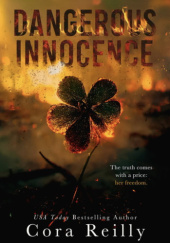 Okładka książki Dangerous Innocence Cora Reilly