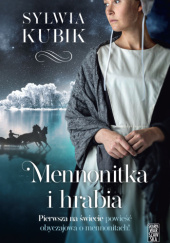 Okładka książki Mennonitka i hrabia Sylwia Kubik