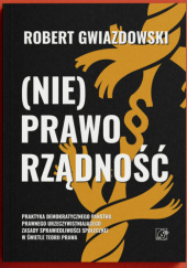 Okładka książki (Nie)Praworządność Robert Gwiazdowski