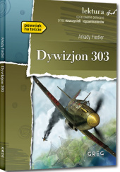 Okładka książki Dywizjon 303 Arkady Fiedler