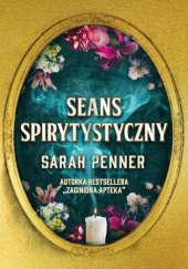 Okładka książki Seans spirytystyczny Sarah Penner