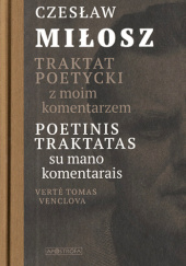 Okładka książki Traktat poetycki z moim komentarzem Czesław Miłosz