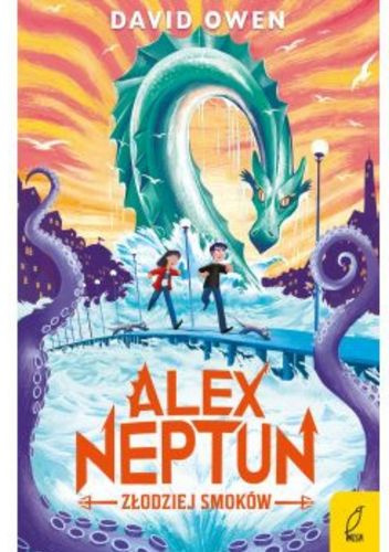 Alex Neptun. Złodziej smoków