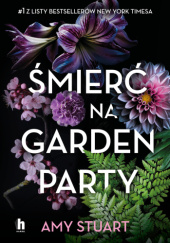 Okładka książki Śmierć na garden party Amy Stuart