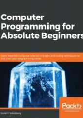 Okładka książki Computer Programming for Absolute Beginners Joakim Wassberg