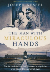 Okładka książki The Man with Miraculous Hands Joseph Kessel
