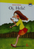 Oj, Hela!