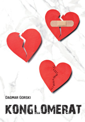 Okładka książki Konglomerat Dagmar Gorski