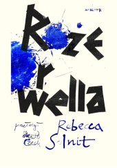 Okładka książki Róże Orwella Rebecca Solnit