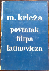 Okładka książki Povratak Filipa Latinovicza Miroslav Krleža