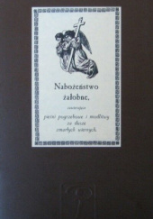 Okładka książki Nabożeństwa Żałobne zawierające pieśni pogrzebowe i modlitwy za dusze zmarłych wiernych Stanisław Kozłowski
