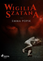 Okładka książki Wigilia szatana Emma Popik