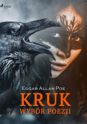 Okładka książki Kruk : wybór poezji Edgar Allan Poe