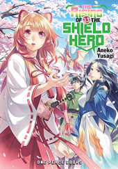 Okładka książki The Rising of the Shield Hero, Vol. 13 (light novel) Aneko Yusagi