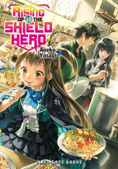 Okładka książki The Rising of the Shield Hero, Vol. 18 (light novel) Aneko Yusagi