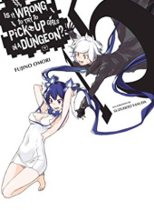 Okładka książki Is It Wrong to Try to Pick Up Girls in a Dungeon?, Vol. 15 (light novel) Fujino Omori, Suzuhito Yasuda