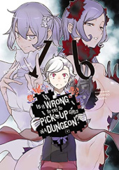 Is It Wrong to Try to Pick Up Girls in a Dungeon?, Vol. 16 (light novel)