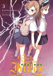 Okładka książki A Certain Magical Index, Vol. 3 (light novel) Kiyotaka Haimura, Kazuma Kamachi