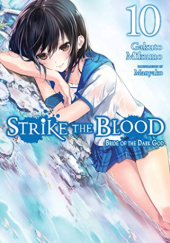 Okładka książki Strike the Blood, Vol. 10 (light novel) Manyako, Gakuto Mikumo