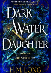 Okładka książki Dark Water Daughter H.M. Long