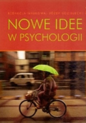 Okładka książki Nowe idee w psychologii Józef Kozielecki