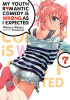 Okładka książki My Youth Romantic Comedy Is Wrong, as I Expected, Vol. 7 (light novel) Wataru Watari