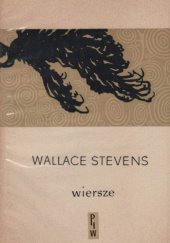 Okładka książki Wiersze Wallace Stevens