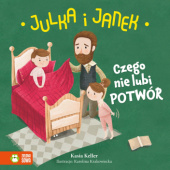 Okładka książki Julka i Janek. Czego nie lubi potwór Kasia Keller, Karolina Krakowiecka