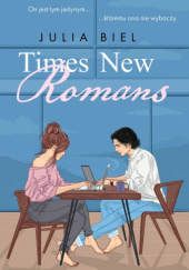 Okładka książki Times New Romans Julia Biel