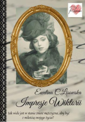 Okładka książki Impresje Wiktorii Ewelina C. Lisowska