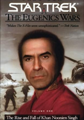 Okładka książki Star Trek: The Eugenics Wars #1: The Rise and Fall of Khan Noonien Singh Greg Cox
