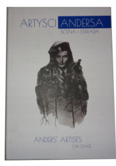 Okładka książki Artyści Andersa. Scena i estrada Jarosław Koźmiński