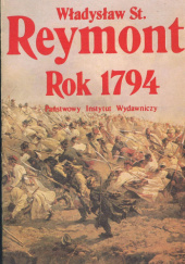 Okładka książki Rok 1794. Tom 1 Władysław Stanisław Reymont