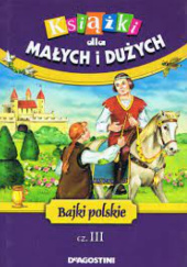 Okładka książki Bajki polskie cz. III Marta Berowska