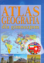 Okładka książki Atlas. Geografia dla gimnazjum Wojciech Głuch