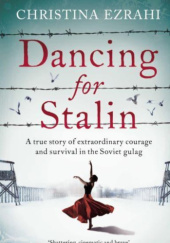 Okładka książki Dancing for Stalin Christina Ezrahi