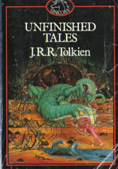 Okładka książki Unfinished Tales of Númenor and Middle-Earth J.R.R. Tolkien