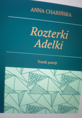 Okładka książki Rozterki Adelki Anna Chabińska