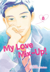 Okładka książki My Love Mix-Up! #8 Aruko, Wataru Hinekure