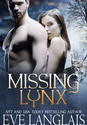 Okładka książki Missing Lynx Eve Langlais