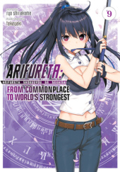 Okładka książki Arifureta: From Commonplace to World's Strongest, Vol. 9 (light novel) Ryo Shirakome, TakayaKi