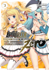 Arifureta: From Commonplace to World's Strongest ZERO, Vol. 3 (light novel)